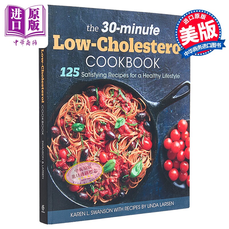 低胆固醇30分钟食谱 英文原版 The 30 Minute Low Cholesterol Cookbook Karen L Swanson【中商原版】