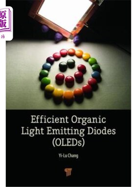 海外直订Efficient Organic Light Emitting-Diodes (Oleds) 高效有机发光二极管