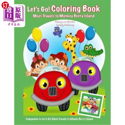 海外直订Let's Go! Coloring Book: Mozi Travels to Monkey Berry Island 我们走吧!涂色本:墨子游猴莓岛