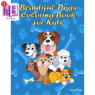 海外直订Beautiful dogs coloring book for kids 为孩子们准备的漂亮的狗狗涂色书