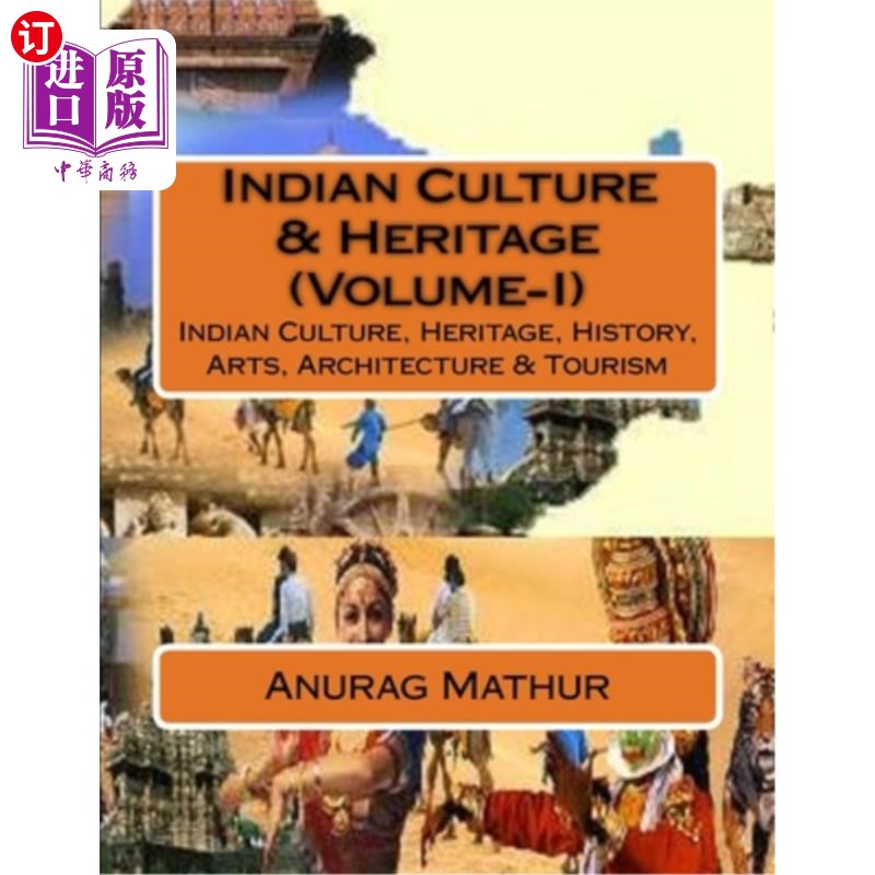 海外直订Indian Culture & Heritage (Volume-I): Indian Culture, Heritage, History, Arts, A 印度文化与遗产(第一卷):印