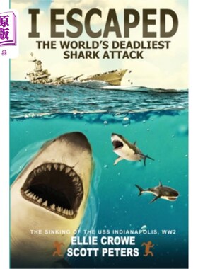 海外直订I Escaped The World's Deadliest Shark Attack 我从世界上最致命的鲨鱼袭击中逃脱