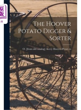 海外直订The Hoover Potato Digger & Sorter 胡佛土豆挖掘机和分拣机