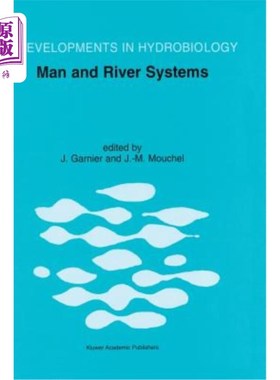 海外直订Man and River Systems: The Functioning of River Systems at the Basin Scale 人与河流系统：流域范围内河流系统