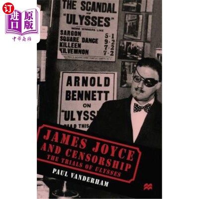海外直订James Joyce and Censorship: The Trials of Ulysses 詹姆斯·乔伊斯与《审查制度:尤利西斯的审判