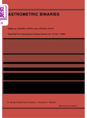 海外直订Astrometric Binaries: An International Conference to Commemorate the Birth of Fr 天体测量双星：纪念弗里德里