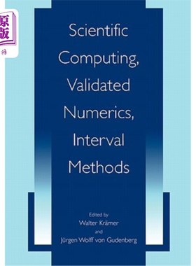 海外直订Scientific Computing, Validated Numerics, Interval Methods 科学计算，有效数字，区间法
