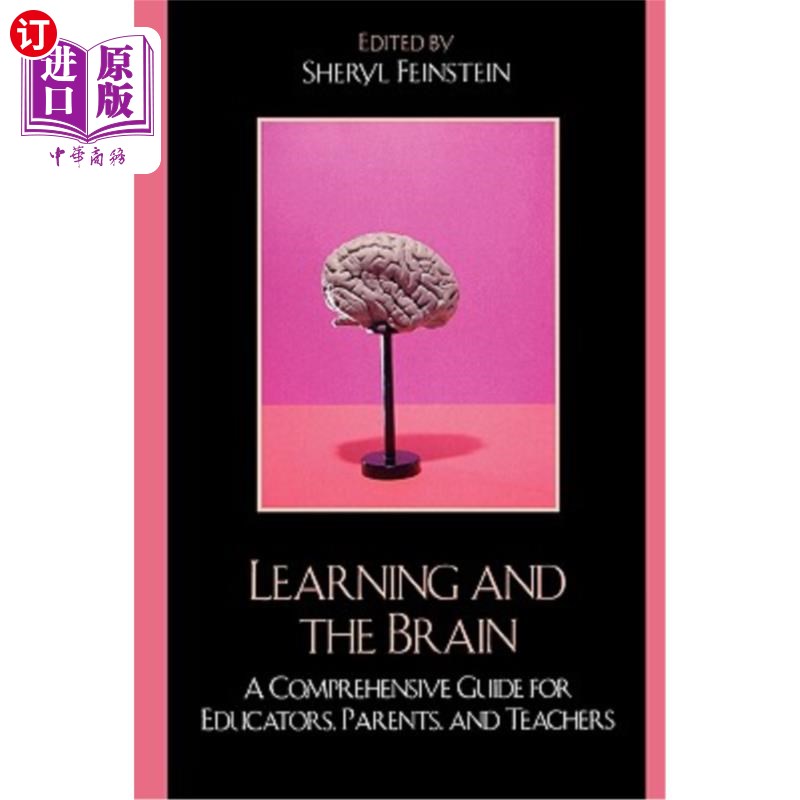 海外直订Learning and the Brain: A Comprehensive Guide for Educators, Parents, and Teache 《学习与大脑:教育工作者、家长