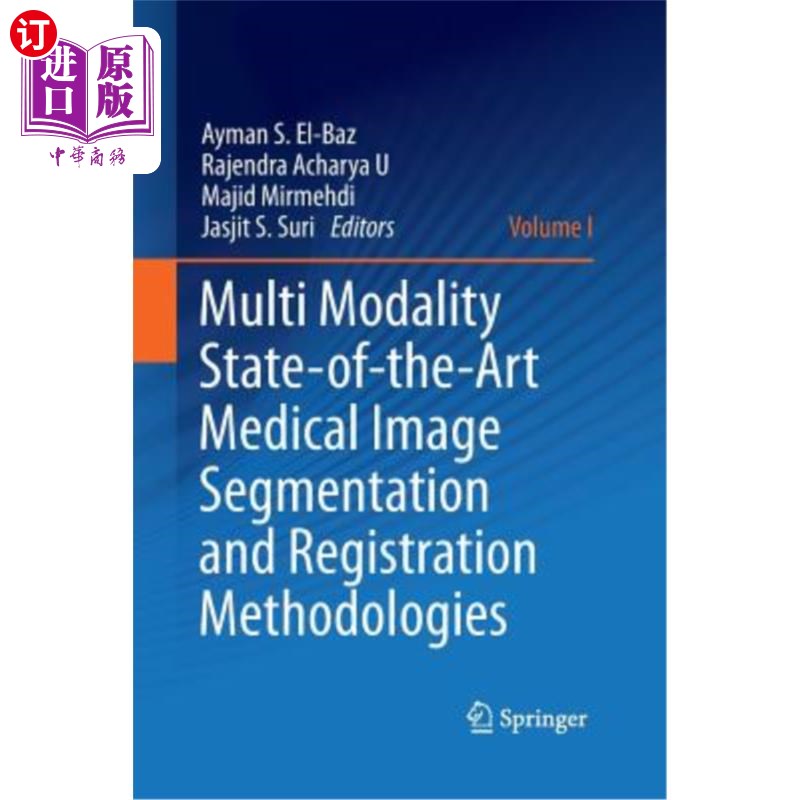 海外直订Multi Modality State-Of-The-Art Medical Image Segmentation and Registration Meth 多模态最先进的医学图像分割