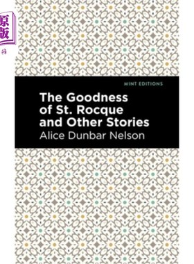 海外直订The Goodness of St. Rocque and Other Stories 圣罗克的善良和其他故事