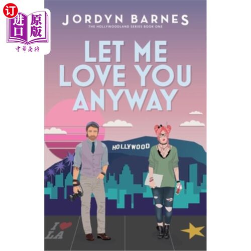 海外直订Let Me Love You Anyway 无论如何让我爱你