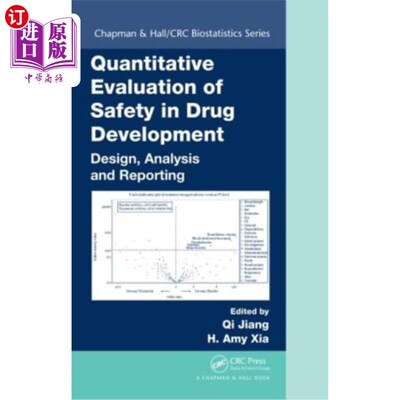 海外直订Quantitative Evaluation of Safety in Drug Development: Design, Analysis and Repo 药物开发安全性定量评价:设