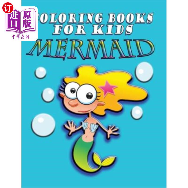 海外直订Coloring Book for Kids: Mermaids: Kids Coloring Book 儿童画册：美人鱼：儿童画册