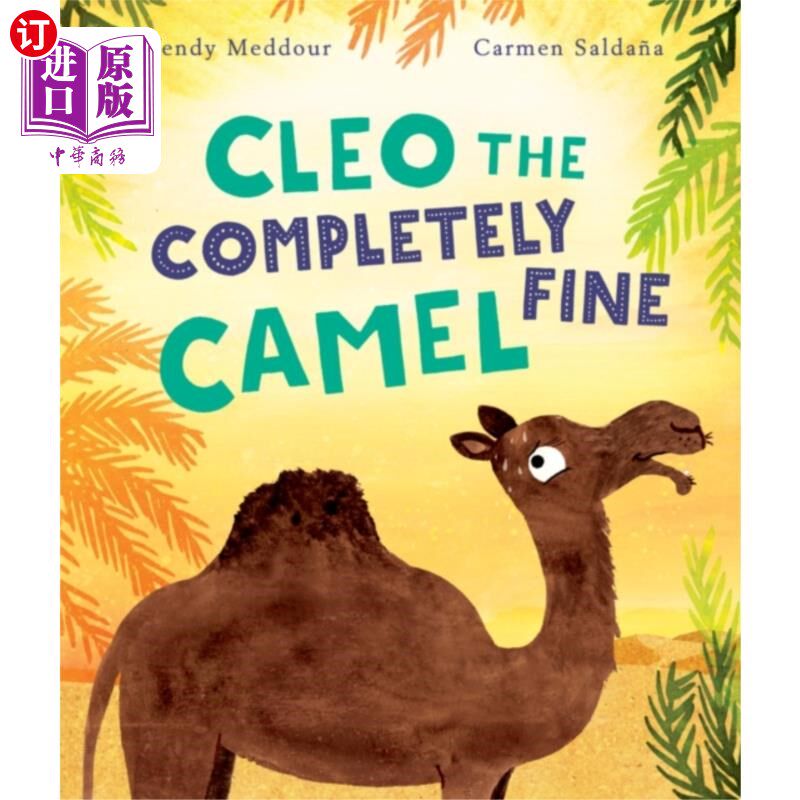 海外直订Cleo the Completely Fine Camel 完美的骆驼克莱奥
