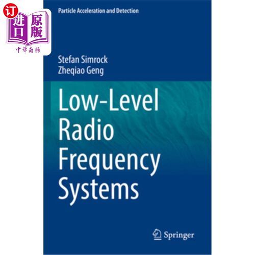 海外直订Low-Level Radio Frequency Systems 低电平射频系统