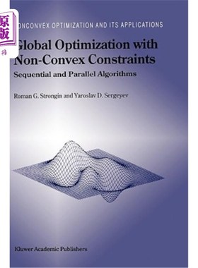 海外直订Global Optimization with Non-Convex Constraints: Sequential and Parallel Algorit 非凸约束下的全局优化：顺序