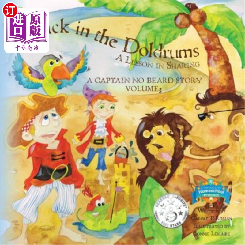 海外直订Stuck in the Doldrums: A Lesson in Sharing- A Captain No Beard Story 陷入低谷:分享的一课-无胡子船长的故事
