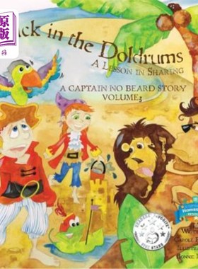 海外直订Stuck in the Doldrums: A Lesson in Sharing- A Captain No Beard Story 陷入低谷:分享的一课-无胡子船长的故事