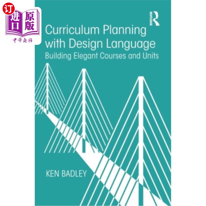 海外直订Curriculum Planning with Design Language: Building Elegant Courses and Units 用设计语言进行课程规划：构建优