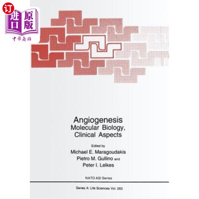 海外直订医药图书Angiogenesis: Molecular Biology, Clinical Aspects 血管生成：分子生物学，临床方面