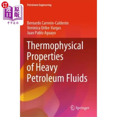 海外直订Thermophysical Properties of Heavy Petroleum Flu... 重质石油流体的热物理性质