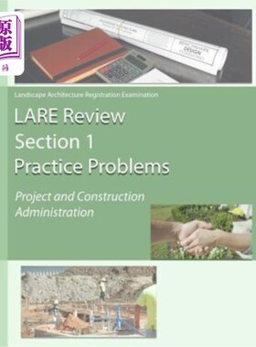 海外直订Lare Review Section 1 Practice Problems: Project and Construction Administration Lare Revie