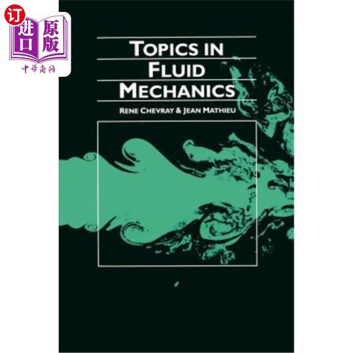 海外直订Topics in Fluid Mechanics 流体力学专题