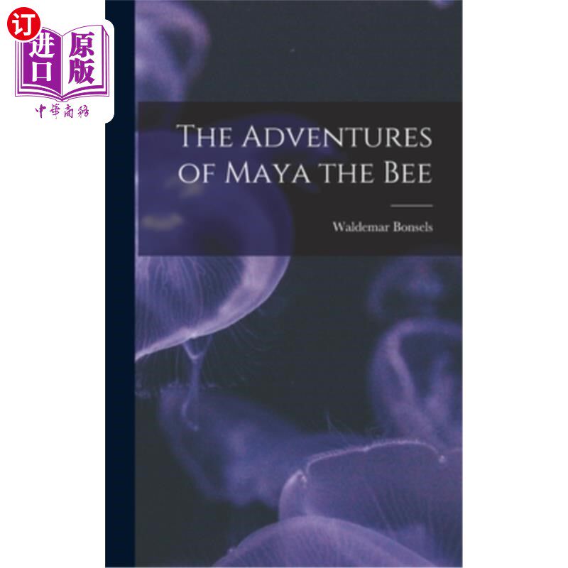 海外直订The Adventures of Maya the Bee 蜜蜂玛雅历险记