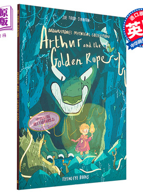 Joe Todd Stanton 亚瑟与金绳索 Arthur and the Golden Rope 桥梁漫画图像小说 英文原版小初文学 神话故事绘本【中商原版】