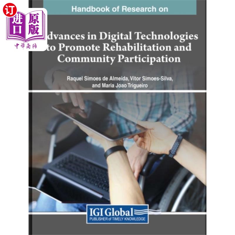 海外直订医药图书Handbook of Research on Advances in Digital Tech... 数码科技发展促进康复及社区参与研究手册