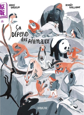 【法文版】法漫 一切由动物决定 Benoit Guillaume绘 法文原版 Ca depend des animaux【中商原版】