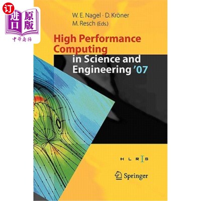 海外直订High Performance Computing in Science and Engineering ' 07: Transactions of the  2007年科学与工程领域的高性