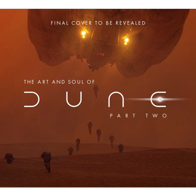 预售 沙丘2电影设定集 英文原版 沙丘设定集甜茶电影画册书艺术设定集 The Art and Soul of Dune 沙丘电影官方周边可搭沙丘六部曲