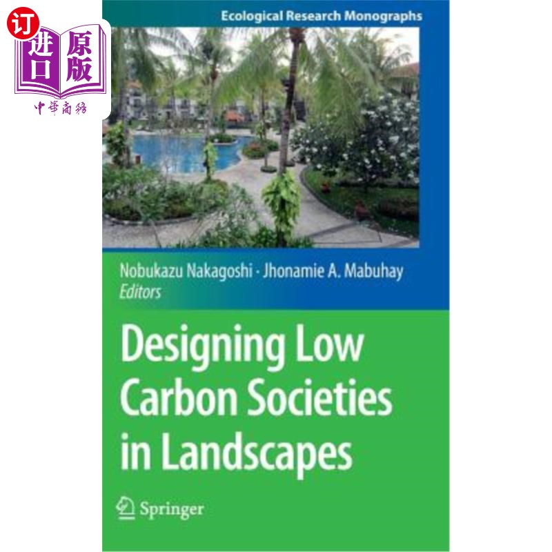海外直订Designing Low Carbon Societies in Landscapes 在景观中设计低碳社会