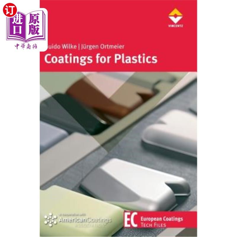 海外直订Coatings for Plastics: Compact and Practical 塑料涂料：紧凑实用