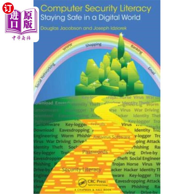 海外直订Computer Security Literacy: Staying Safe in a Digital World 计算机安全知识:在数字世界中保持安全