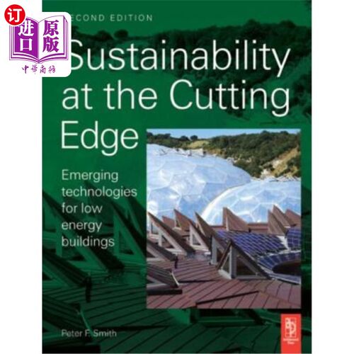 海外直订Sustainability at the Cutting Edge: Emerging Technologies for Low Energy Buildin 前沿的可持续性