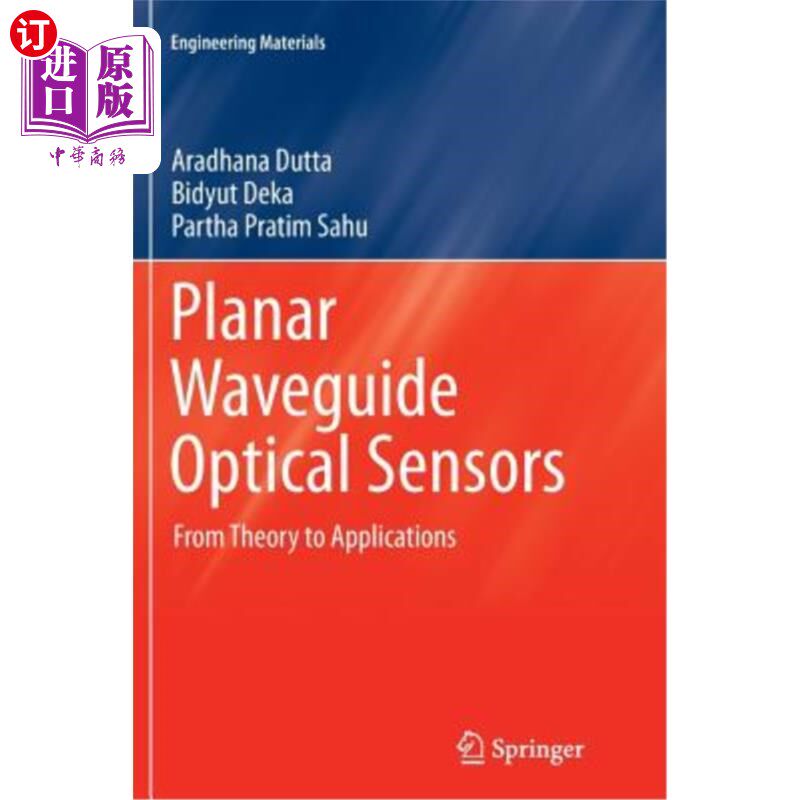 海外直订Planar Waveguide Optical Sensors: From Theory to Applications 平面波导光学传感器:从理论到应用