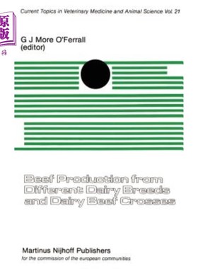 海外直订Beef Production from Different Dairy Breeds and Dairy Beef Crosses 不同乳制品品种和乳牛肉杂交种的牛肉生产