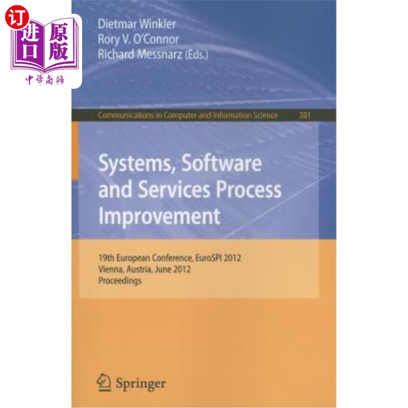海外直订Systems, Software and Services Process Improvement: 19th European Conference, Eu 系统、软件和服务流程改进：
