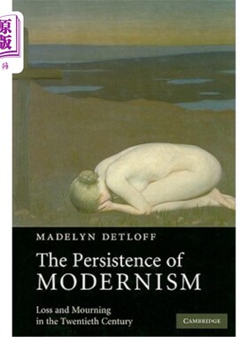 海外直订The Persistence of Modernism 现代主义的坚持
