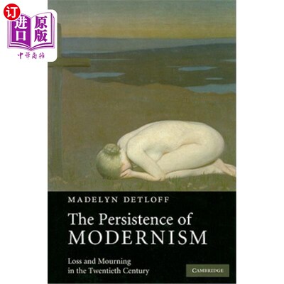 海外直订The Persistence of Modernism 现代主义的坚持