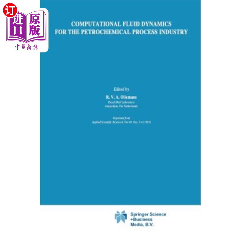 海外直订Computational Fluid Dynamics for the Petrochemical Process Industry 石油化工过程工业的计算流体动力学
