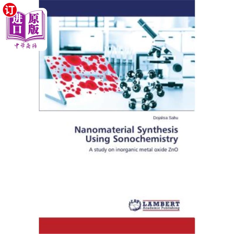 海外直订Nanomaterial Synthesis Using Sonochemistry 利用声化学合成纳米材料