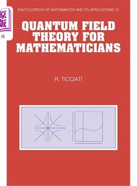 海外直订Quantum Field Theory for Mathematicians 数学家的量子场论