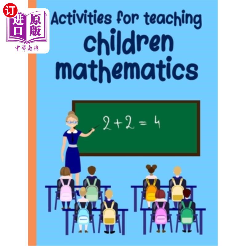 海外直订Activities for teaching children mathematics: Books for children from 3 to 10 ye 教孩子数学的活动：3到10岁