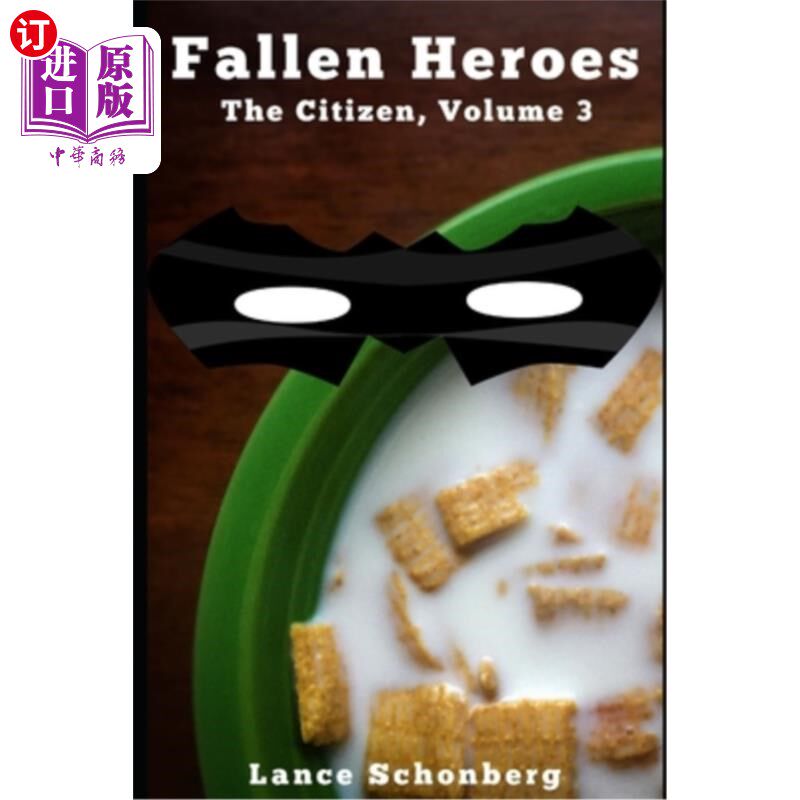 海外直订Fallen Heroes: Volume Three of the Citizen Trilogy 堕落的英雄：公民三部曲的第三卷