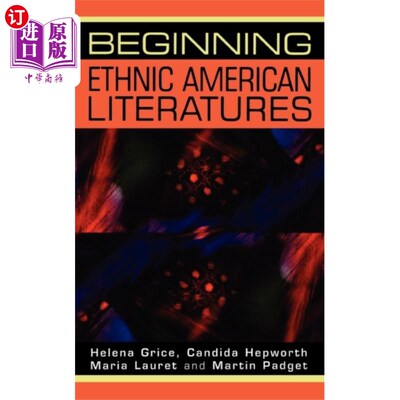 海外直订Beginning Ethnic American Literatures 美国族裔文学