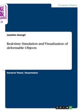 海外直订Real-Time Simulation and Visualization of Deformable Objects 可变形物体的实时仿真与可视化