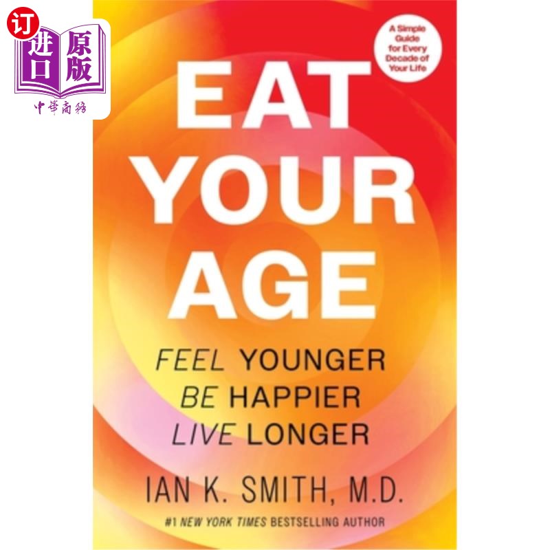 海外直订医药图书Eat Your Age: Feel Younger, Be Happier, Live Longer 吃你的年龄:感觉更年轻,更快乐,更长寿